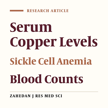Serum Copper Level Significantly Influences Platelet Count, Lymphocyte Count and Mean Cell Hemoglobin in Sickle Cell Anemia