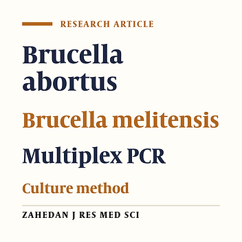 Comparison of Culture and Multiplex PCR Technique for Detection of Brucella abortus and Brucella melitensis from Human Blood Samples