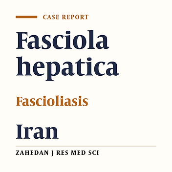 A Case of Fascioliasis from South-East of Iran