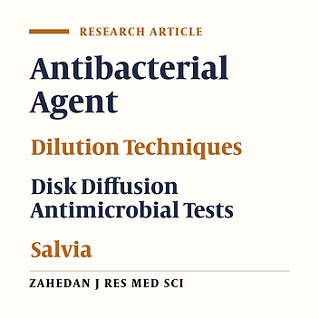 Effect of Salvia chorassanica Root Aqueous, Ethanolic and Hydro Alcoholic Extracts on Staphylococcus aureus, Enterococcus faecalis, Salmonella typhimurium and Escherichia coli