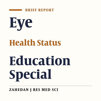 Ocular Health Status and Causes of Enrolment into Special Schools in Osun State, Nigeria