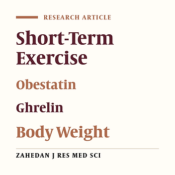 Influence of Obestatin and Short-Term Treadmill Exercise on Plasma Acyl-Ghrelin and Body Weight in Wistar Rat