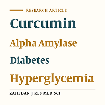 The Effects of Curcumin on Alpha Amylase in Diabetics Rats