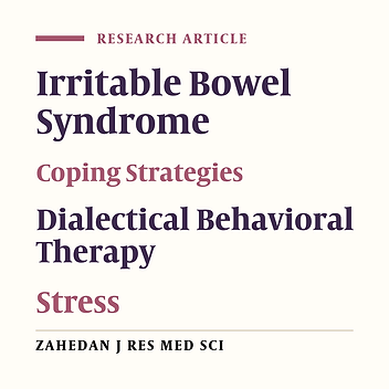 Efficacy of Dialectical Behavior Therapy on Stress, Resilience and Coping Strategies in Irritable Bowel Syndrome Patients