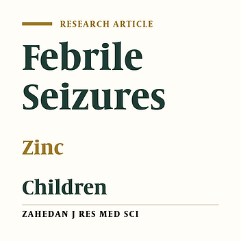 Serum Zinc Level in Children With Febrile Convulsion