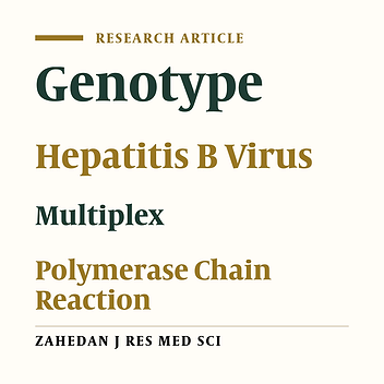 Genotyping of Hepatitis B Virus by Multiplex PCR in Sistan and Baluchestan Province