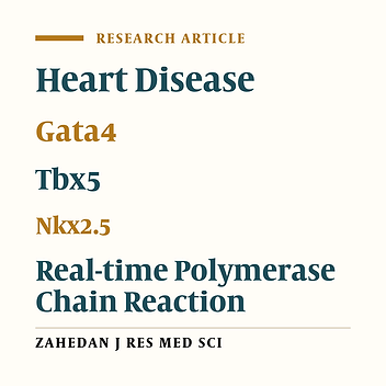 Expression Analysis of Gata4, Tbx5 and Nkx2.5 Genes Involved in Congenital Heart Disease