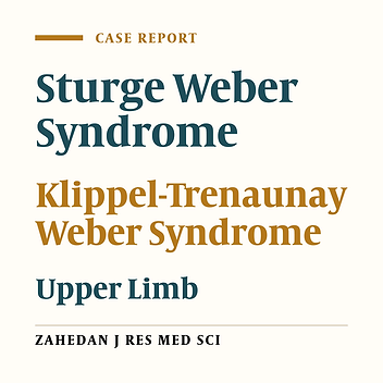Overlapping of Sturge-Weber Syndrome and Klippel-Trenaunay Weber Syndrome With Upper Limb Involvement