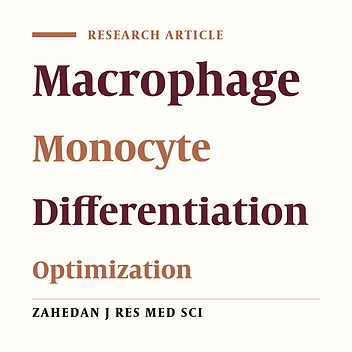 Culture and Differentiation of Monocyte Derived Macrophages Using Human Serum: An Optimized Method