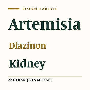 The Antioxidant Effects of Artemisia deserti Ethanolic Extract and Diazinon on Male Rat Kidney