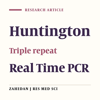 Employing Real Time PCR for the Diagnosis of Huntington Disease