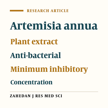 Antibacterial Activity of Essential Oils and Plant Extracts of Artemisia (Artemisia annua L.) In Vitro
