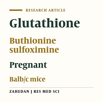 Effect of Buthionine Sulfoximine Administration on Serum Glutathione Level in Pregnant and non-Pregnant Mice
