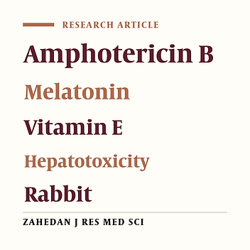 Effect of Melatonin and Vitamin E on Amphotericin-B Induced Morphological Changes of Liver in Rabbits