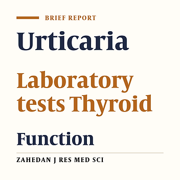 Chronic Urticaria: The Necessity of Laboratory Examination