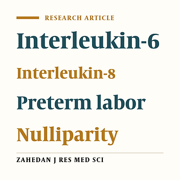 Role of Cervical IL-6 and IL-8 Levels in Preterm Labor in Nulliparous Pregnant Women