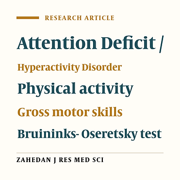 The Effect of Physical Exercise on the Development of Gross Motor Skills in Children with Attention Deficit / Hyperactivity Disorder