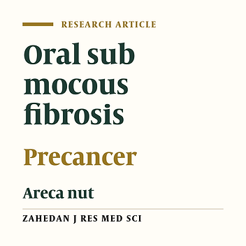 Evaluation of Oral Submucosal Fibrosis and Related Factors in Areca Nut Users