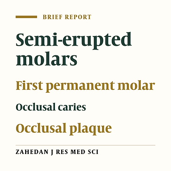Prevalence of Semi-Erupted First Permanent Molar Occlusal Caries and Evaluation of Related Clinical Factors in Children