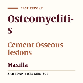 Florid Cement Osseous Dysplasia and Chronic Diffuse Osteomyelitis in Maxilla