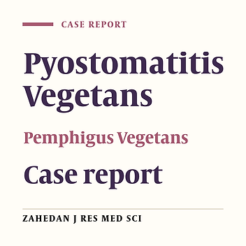 Pyostomatitis Vegetans