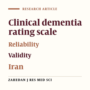 Validity and Reliability of Clinical Dementia Rating Scale among the Elderly in Iran