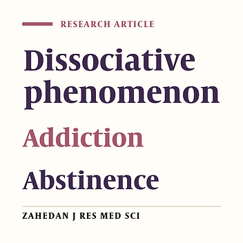 The Relationship between Dissociative Experiences and the Success of Treatment through Abstinence from Opioid-Use Disorders