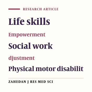 Effectiveness of Life Skills Education by Empowerment Approach to Social Work on Physically and Motor Handicapped Girls