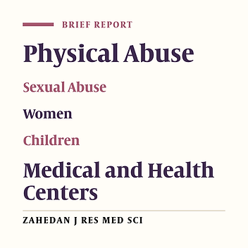 Prevalence of Physical and Sexual Abuse in Women and Children