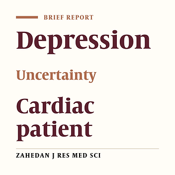 Depression and Uncertainty in Cardiac Patients