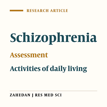 Assessment of Living Skills in Schizophrenic Patients by Kohlman Evaluation
