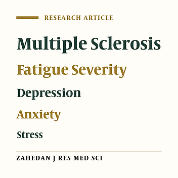 The Relation between Fatigue Severity with Psychological Symptoms and Quality of Life in Multiple Sclerosis