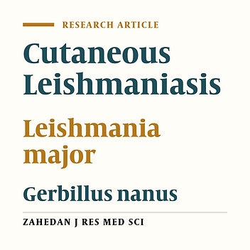 Report on Leishmania Infection of Gerbillus nanus (Rodentia: Muridae) as the Reservoir Host of Leishmania Major in Hormozgan Province