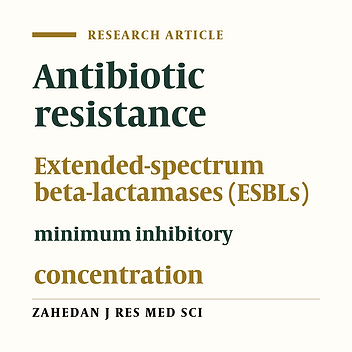 Determination of the Pattern of Antibiotic Resistance and Investigation of Extended-Spectrum Beta-Lactamase Production of Enterobacteriaceae Isolates of Clinical Specimens