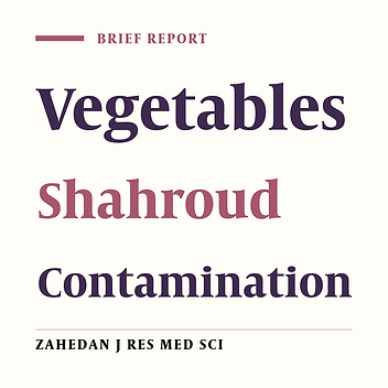 Parasitic Contamination of Raw Vegetables in Shahroud, Semnan