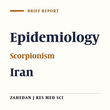 Epidemiological Survey on Scorpion Sting Envenomation in South-West, Iran