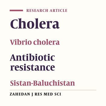 Vibrio cholerae and Changing of Microbial Resistance Patterns in Sistan and Balouchestan Province