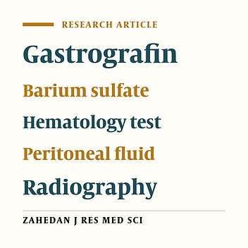 Radiographic, Hematologic and Biochemical Alterations in Peritoneal Fluid after Intraperitoneal Injection of Barium Sulfate and Gastrografin in Rabbit