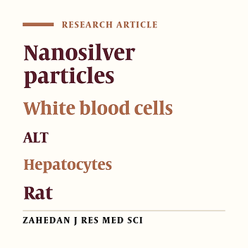 Effect of Nanosilver Particles on Alanin Amino Transferase (ALT) Activity and White Blood Cells (WBC) Level in Male Wistar Rats, In Vivo Condition