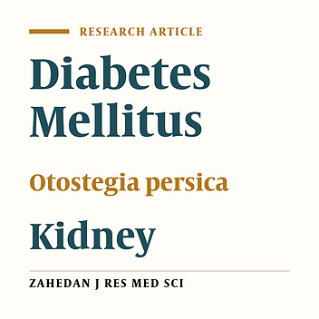 The Effect of Methanolic Extract of Otostegia persica on Serum Glucose Level and Renal Function Indicators in Streptozotocin Induced Diabetic Rats