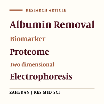 Comparison of Different Albumin Removal Methods for Evaluation of Human Serum Proteome