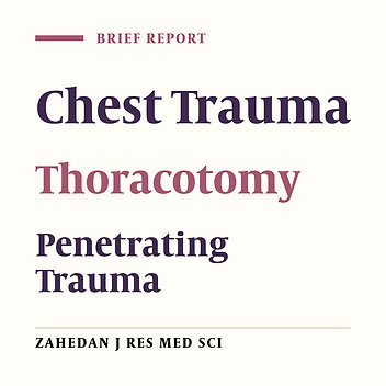 Results of Thoracotomy in Penetrating Chest Trauma