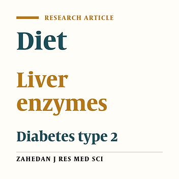 Effects of Dietary Approaches to Stop Hypertension (DASH) Eating Plan on Inflammation and Liver Functional Tests among Type 2 Diabetic Patients