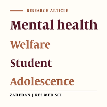 Comparative Study of Mental Health of Female Students Living in Dormitories of Welfare Organization and University of Sistan & Balouchestan