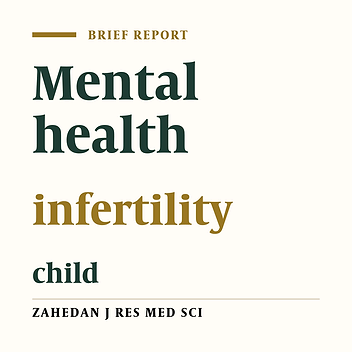 Comparison of Mental Health Ratings of Fertile and Infertile Couples