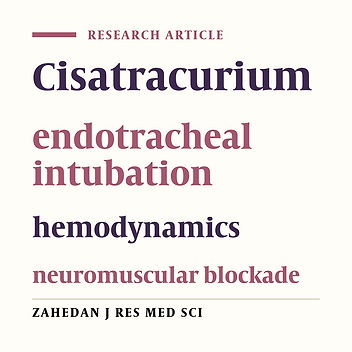 Comparison of the effects of different doses of cisatracurium on appropriate time for endotracheal intubation and hemodynamic changes during anesthesia