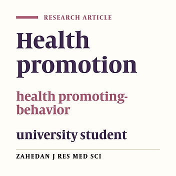 Study of Health-promotion behaviors among university of medical science students