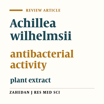 Antibacterial activity of methanol extract and essential oil of Achillea wilhelmsii against pathogenic bacteria