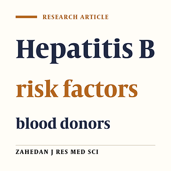 Changes in risk factors of HBsAg positive blood donors in Zahedan, Iran