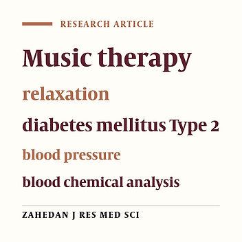 Comparison of the effect of combined relaxation and music therapy on blood biochemical characters and blood pressure on type 2 diabetic patients